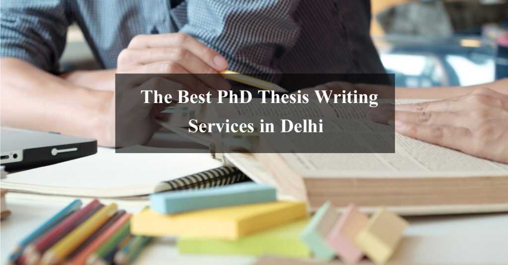 phd thesis writing services Delhi