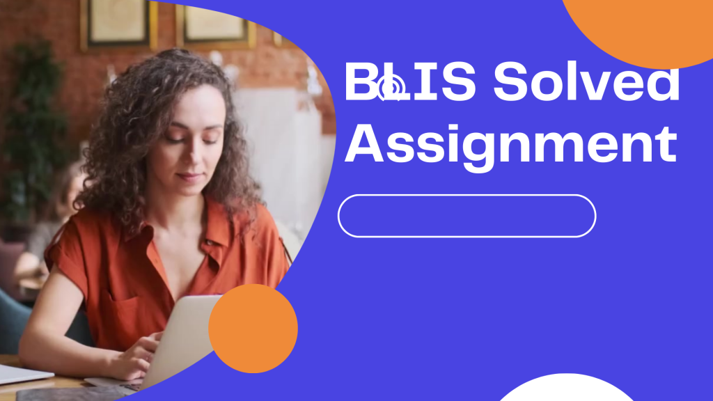 Ignou blis solved assignments