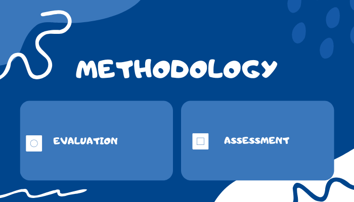 evaluation and assessment