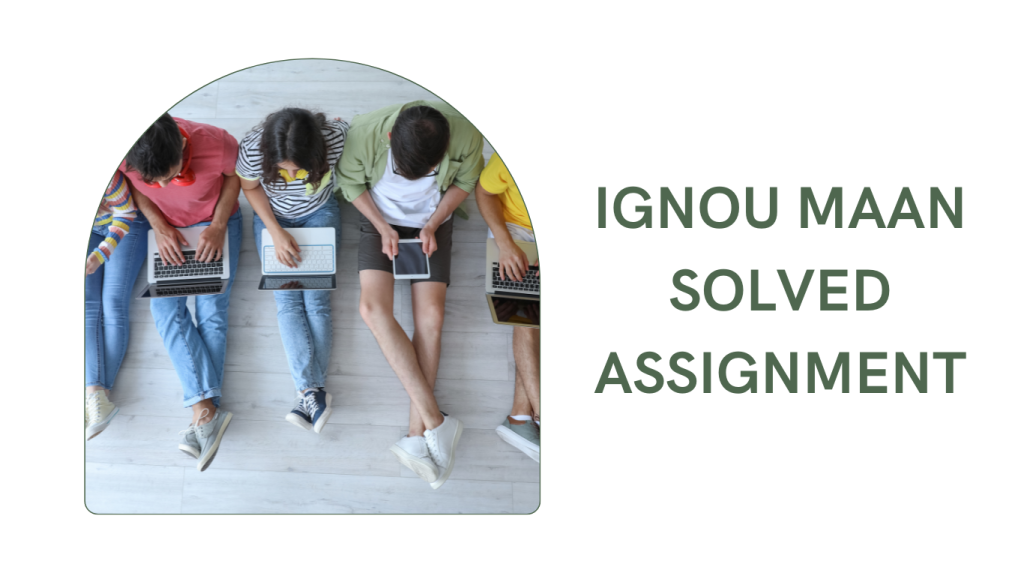 students working on Ignou MAAN Solved Assignment 2022 23