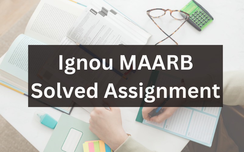 Ignou MAARB Solved Assignment