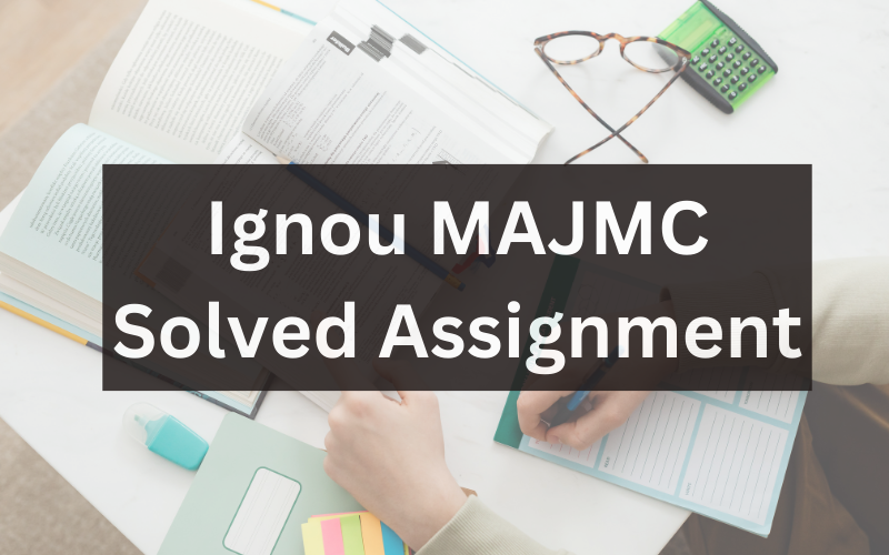 Ignou MAJMC Solved Assignment