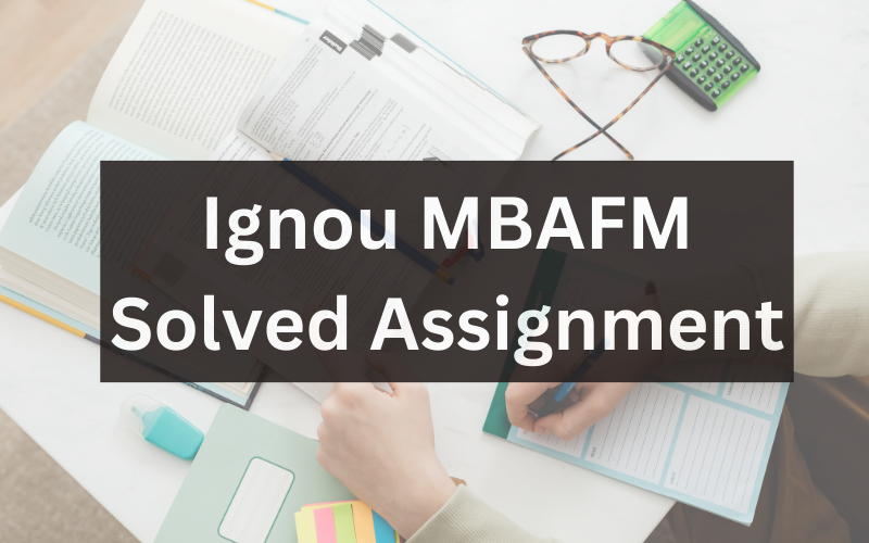 Ignou MBAFM Solved Assignment