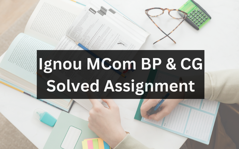 Ignou MCom BP & CG Solved Assignment