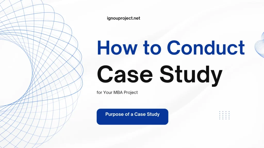 Case study research MBA project